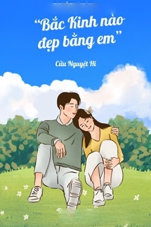 Bìa truyện Bắc Kinh Nào Đẹp Bằng Em
