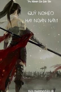 Bìa truyện Quỷ Nghèo Hai Ngàn Năm - Phi Ngoạn Gia Giác Sắc