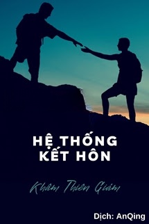Bìa truyện Hệ Thống Kết Hôn - Khâm Thiên Giám
