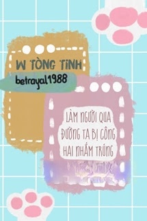 Bìa truyện Làm Người Qua Đường Ta Bị Công Hai Nhắm Trúng