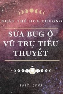 Bìa truyện Sửa Bug Ở Vũ Trụ Tiểu Thuyết