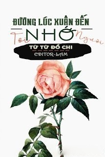 Bìa truyện Đương Lúc Xuân Đến Tôi Nhớ Người