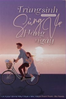 Bìa truyện Trùng Sinh Sủng Vợ Hàng Ngày