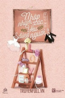 Bìa truyện Nhập Nhầm Xác, Yêu Đúng Người!