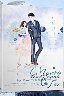 Bìa truyện Người Đến Bên Cạnh Tôi