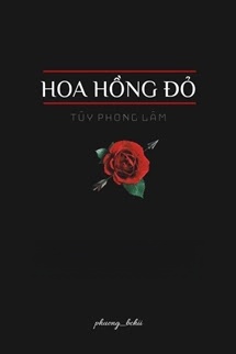 Bìa truyện Hoa Hồng Đỏ - Túy Phong Lâm