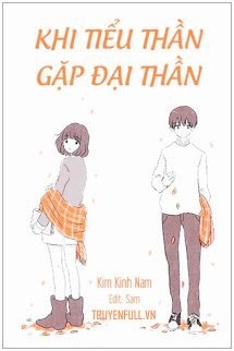 Bìa truyện Khi Tiểu Thần Gặp Đại Thần