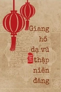 Bìa truyện Giang Hồ Dạ Vũ Thập Niên Đăng