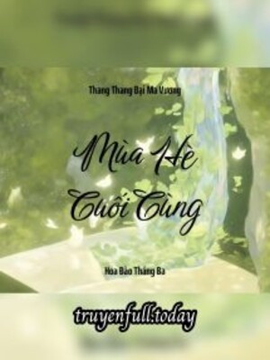 Bìa truyện Mùa Hè Cuối Cùng - Thang Thang Đại Ma Vương
