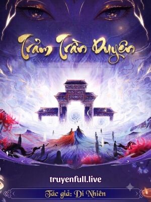 Bìa truyện Trảm Trần Duyên - Di Nhiên